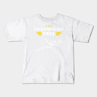 I'D RATHER FLY TWIN - Aviation Addiction Kids T-Shirt